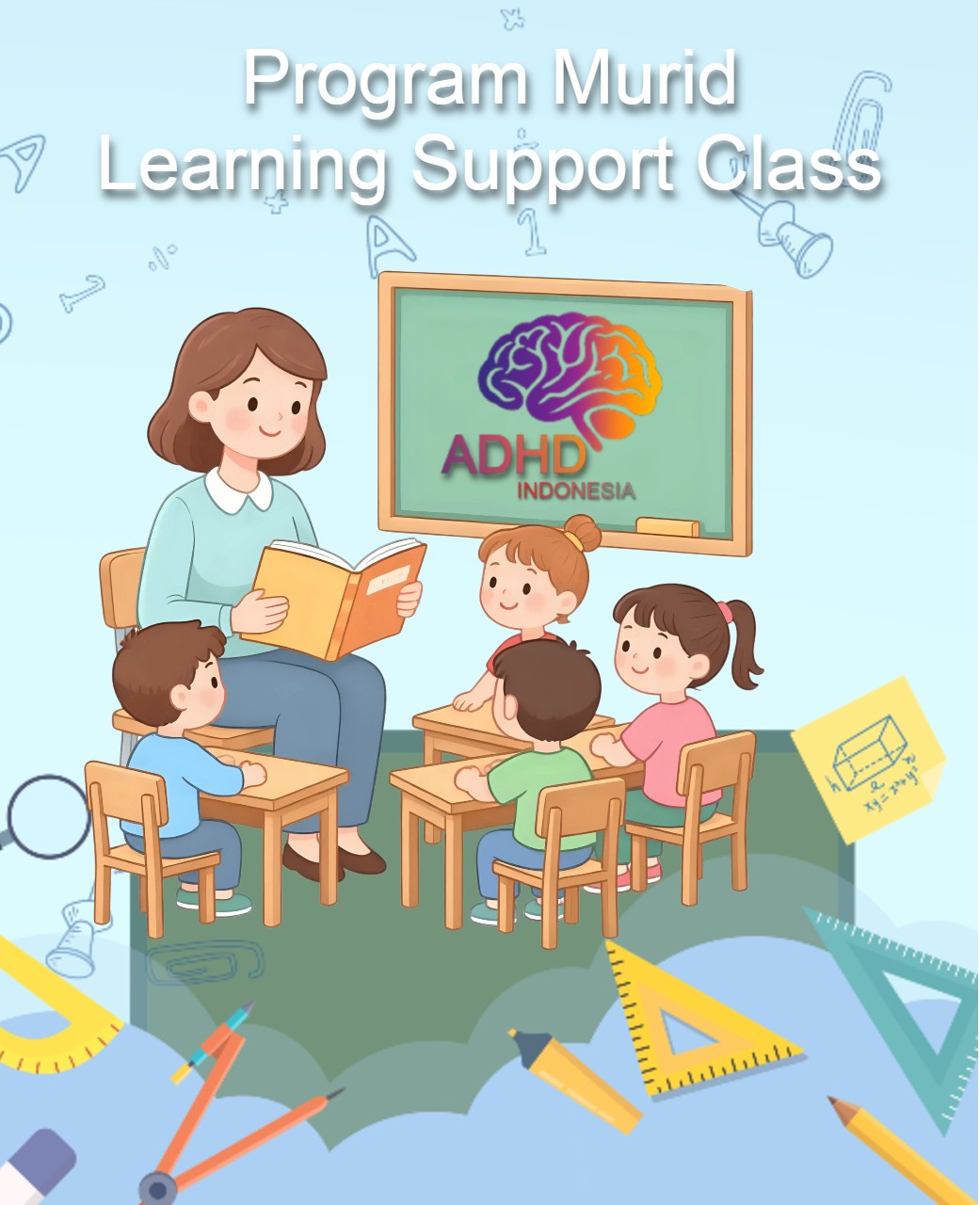 Program ADHD Indonesia Kota Manado Kelas Pendampingan Belajar (Learning Support Class)